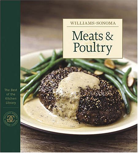 Meats and Poultry by Chuck, Williams-Sonoma Staff Williams