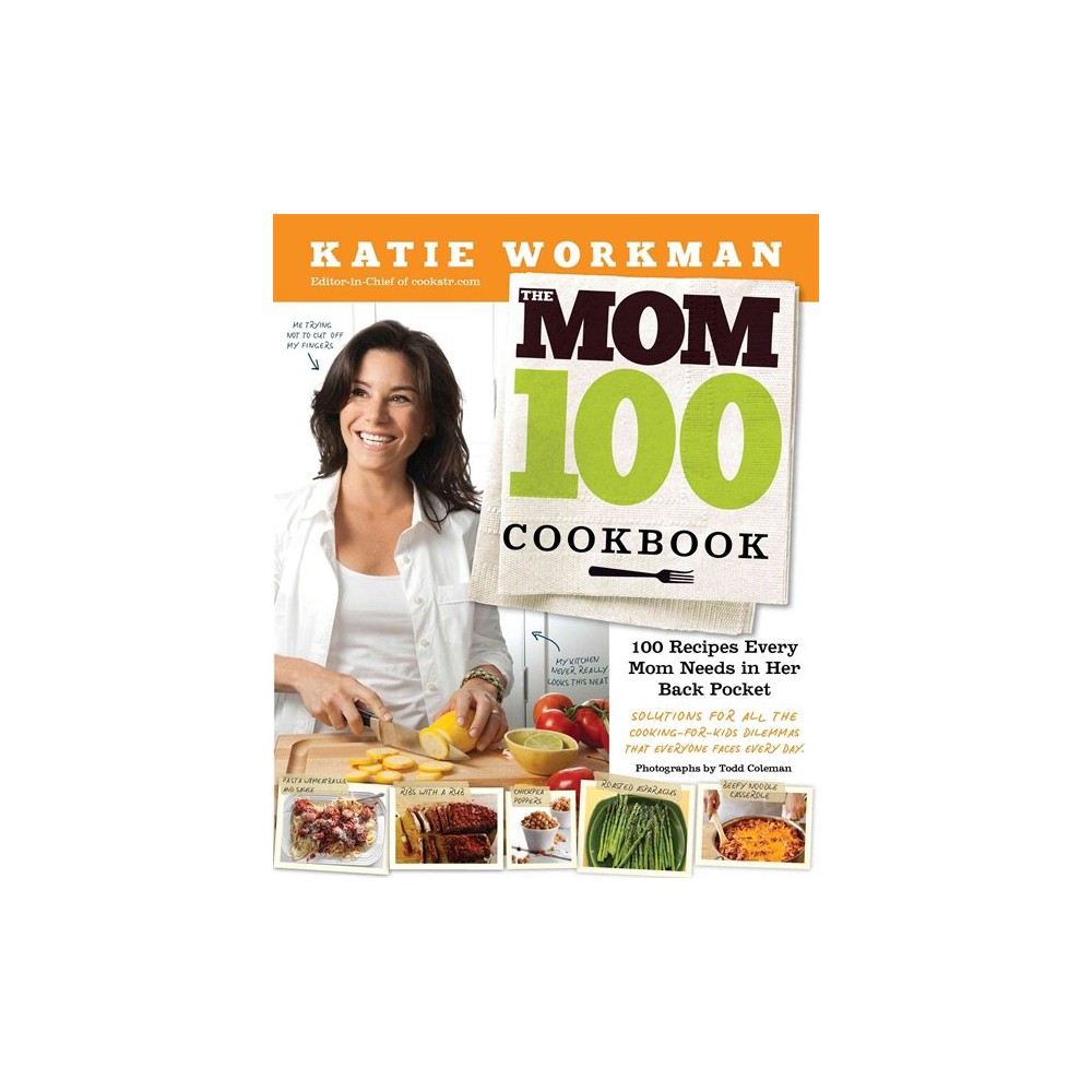 The Mom 100 Cookbook- Paperback Used