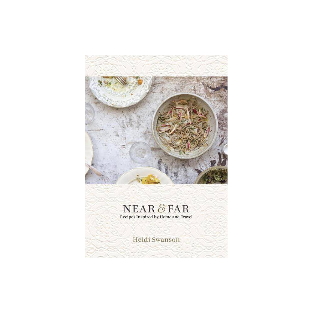 Near & Far: Recipes Inspired by Home and Travel-Used-Good