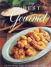 The Best of Gourmet, 1998, Featuring the Flavors of India Gourmet Magazine Editors [Used - Good] [Hardcover]
